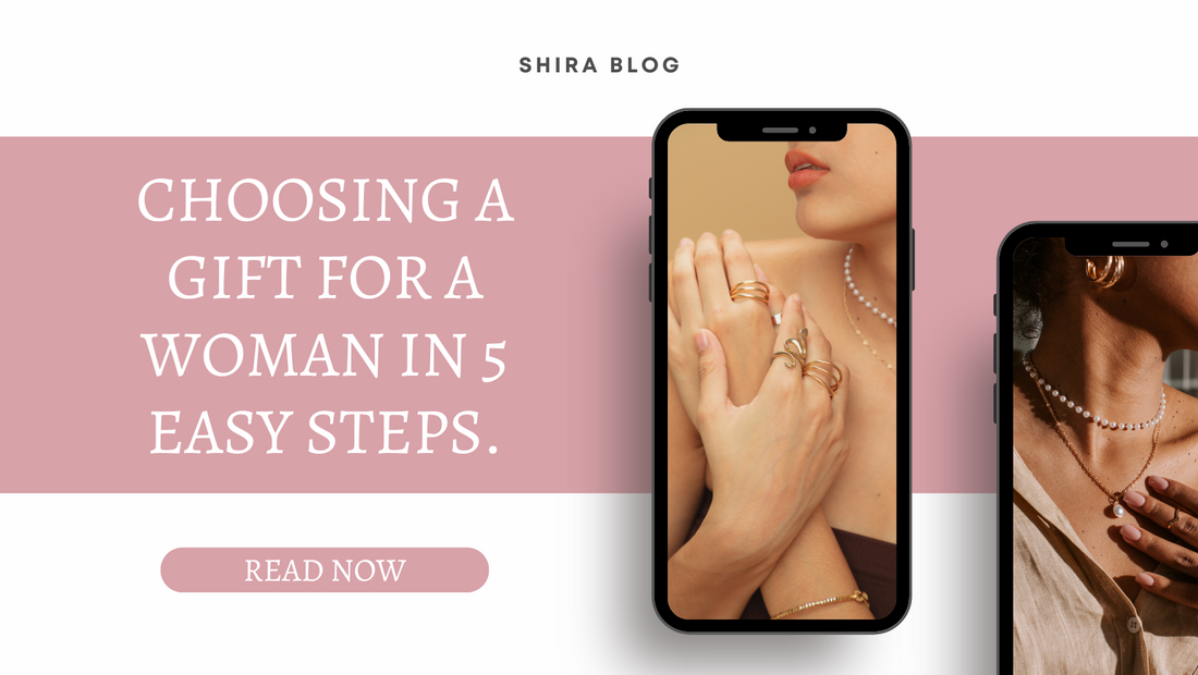 Choosing a Gift for a Woman in 5 easy steps.